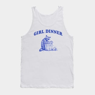 Girl Dinner, Raccoon T Shirt, Weird T Shirt, Meme T Shirt, Trash Panda T Shirt, Unisex Tank Top